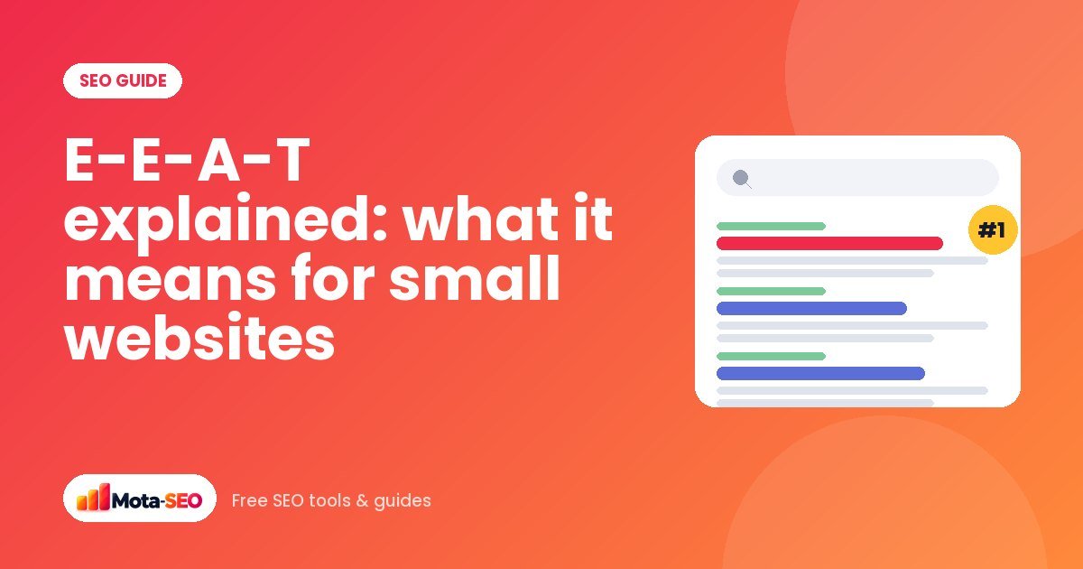 E-E-A-T explained: what it means for small websites