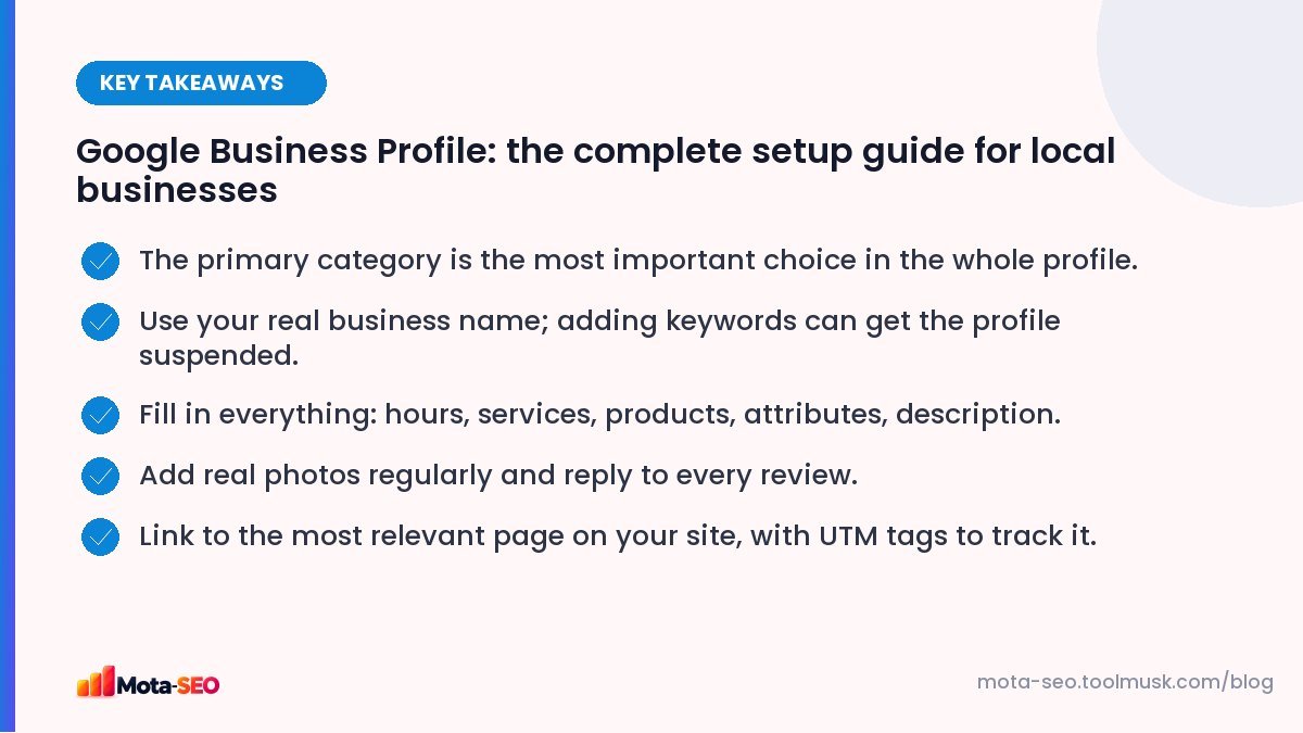 Key takeaways: Google Business Profile: the complete setup guide for local businesses