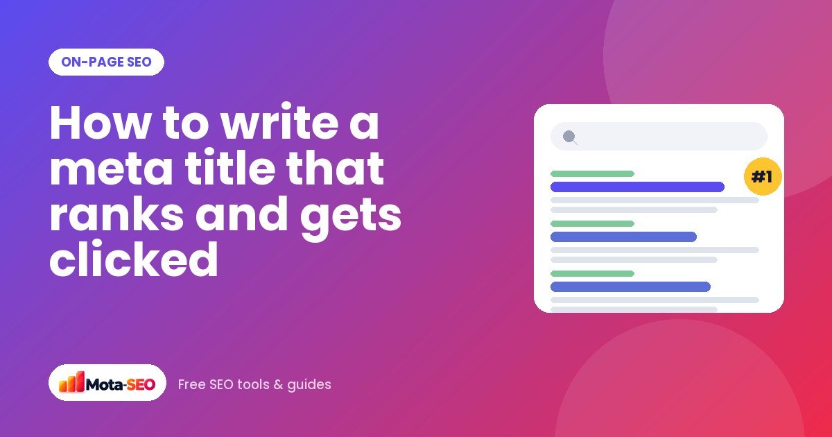 How to write a meta title that ranks and gets clicked
