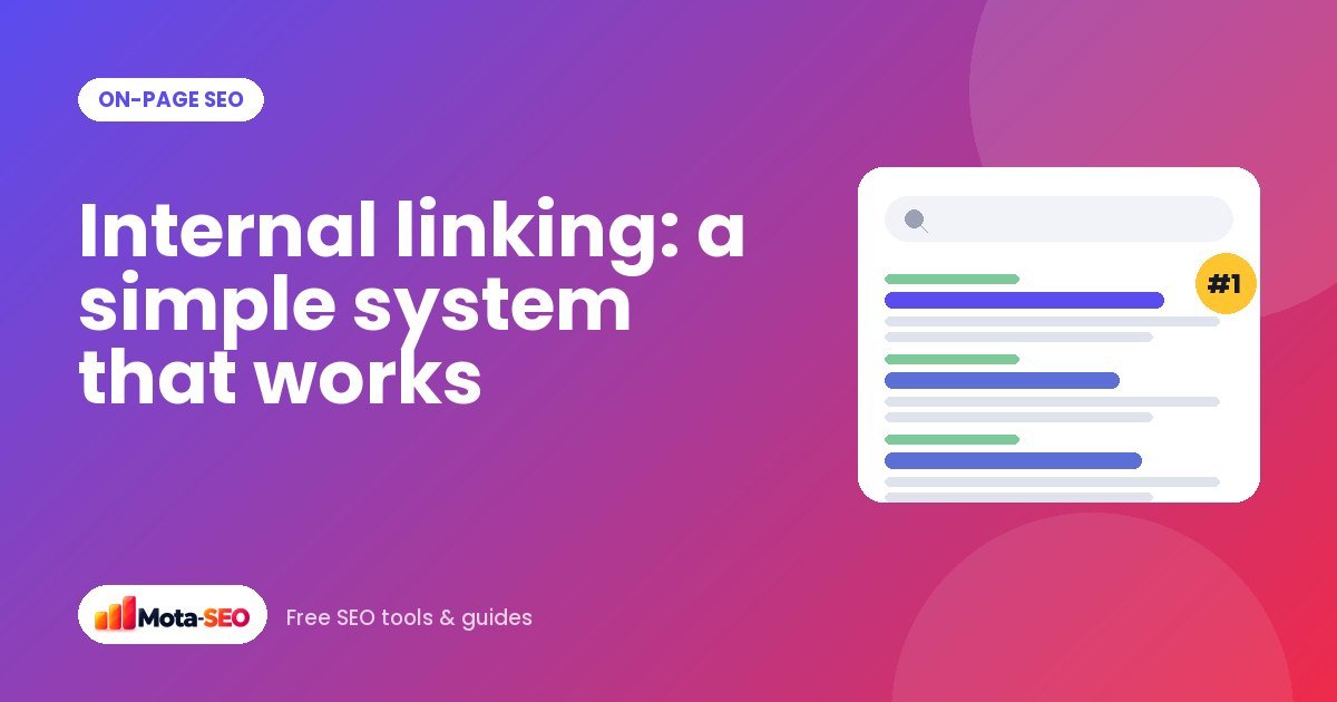 Internal linking: a simple system that actually works