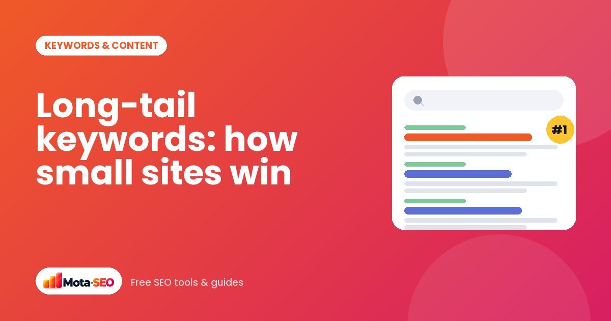 Long-tail keywords: how small sites win searches big sites ignore