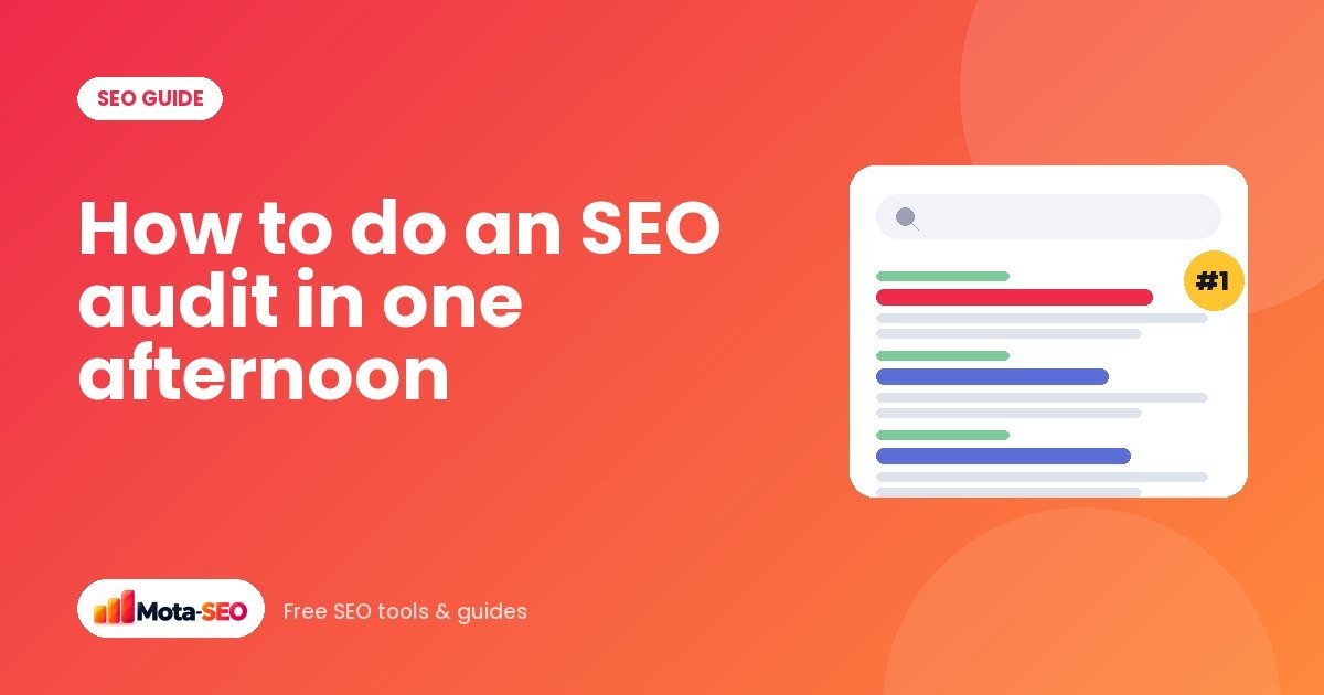 How to do an SEO audit in one afternoon (free tools only)