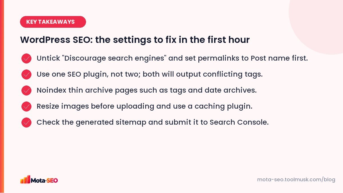 Key takeaways: WordPress SEO: the settings to fix in the first hour